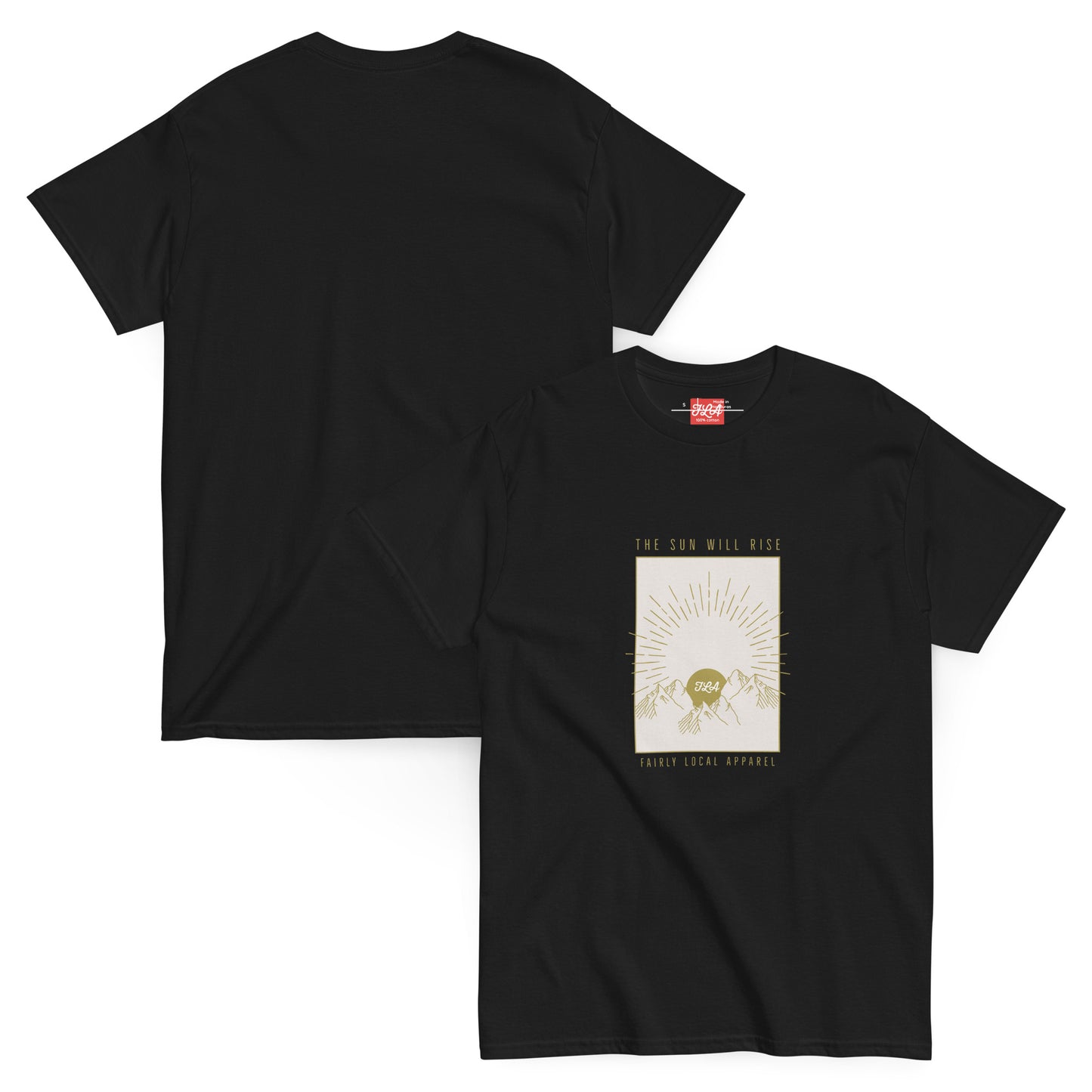 The Sun Will Rise Tee
