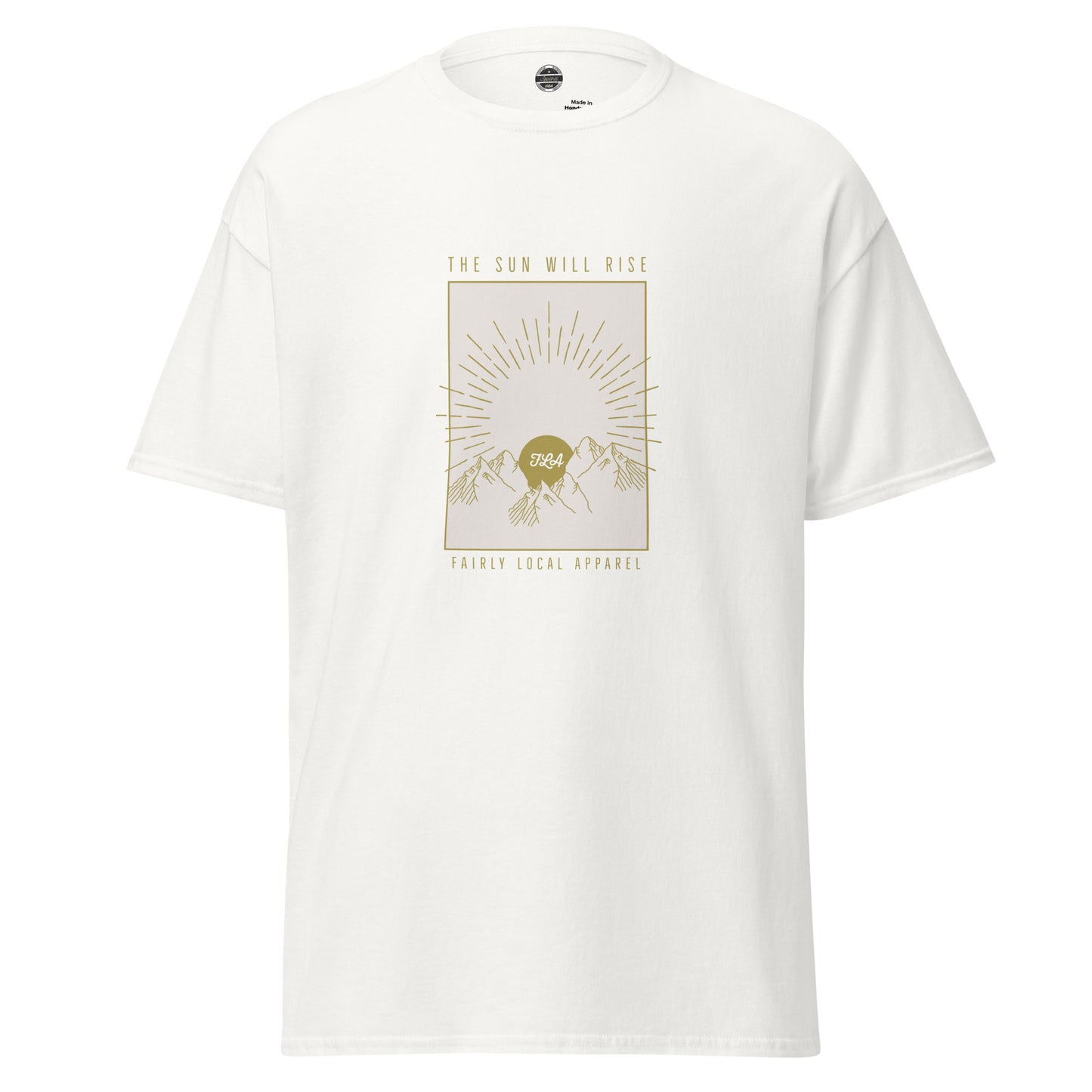 The Sun Will Rise Tee
