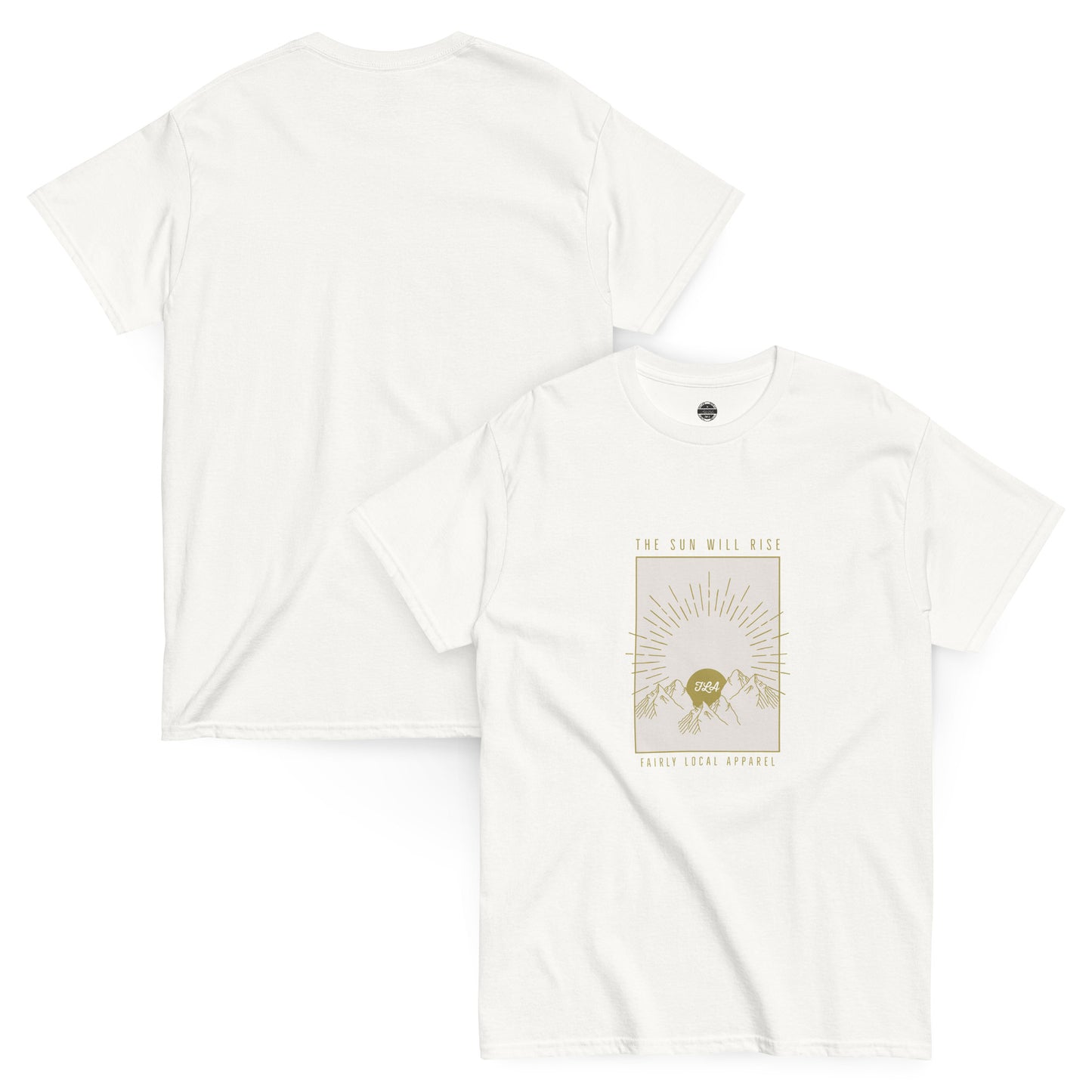 The Sun Will Rise Tee